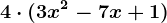4\cdot (3x^2-7x+1)