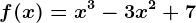 f(x)=x^3-3x^2+7
